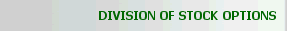 DIVISION OF STOCK OPTIONS